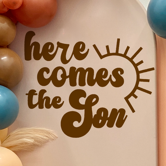 Here Comes The Son Backdrop Sign, Baby Shower Party Decal for Party Balloon Arch, Vinyl Party Decal, Party Sticker Sign Lettering